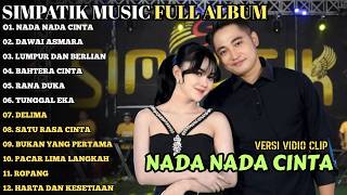 Download lagu NADA NADA CINTA - DAWAI ASMARA || TIARA AMORA ft IRWAN DA  || SIMPATIK MUSIC FULL ALBUM 2026