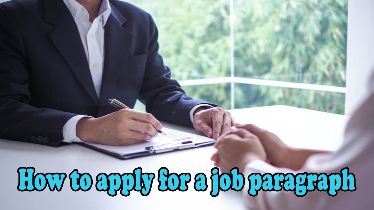 Job Paragraph How to apply for a job paragraph - YouTube