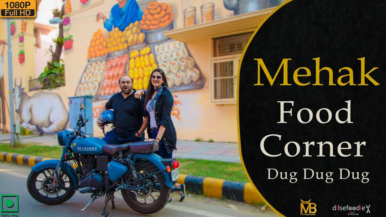 DugDugDug Episode 5 - Mehak Food Corner | Karan Dua | Dilsefoodie Official