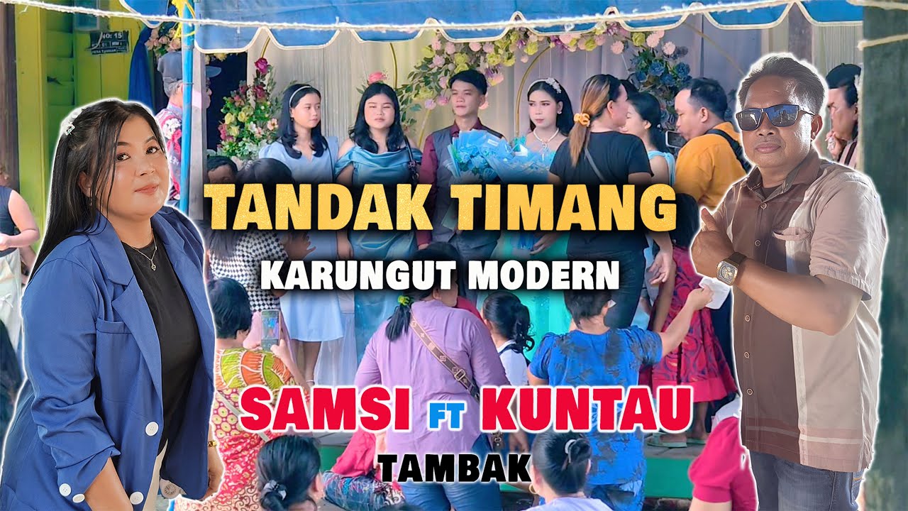 Tandak Timang - Karungut Modern By Samsi & Kuntau Takaras  - Manasai - Wedding di Desa Tambak