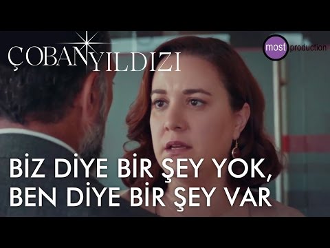 Çoban Yıldızı - Biz Diye Bir Şey Yok, Ben Diye Bir Şey Var