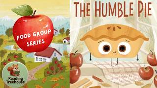 Humble Pie | Food Group Series | Kids Book Read Aloud 
