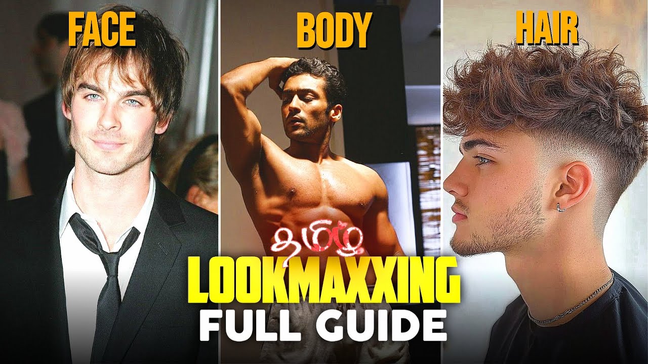 Looksmaxxing Full Guide (Tamil)