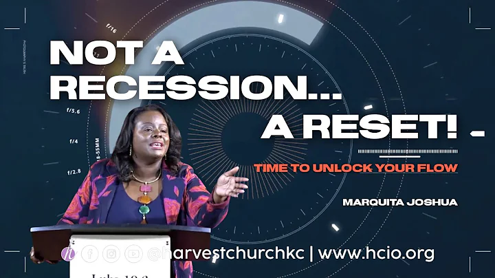 Not A Recession...A Reset - Marquita Joshua