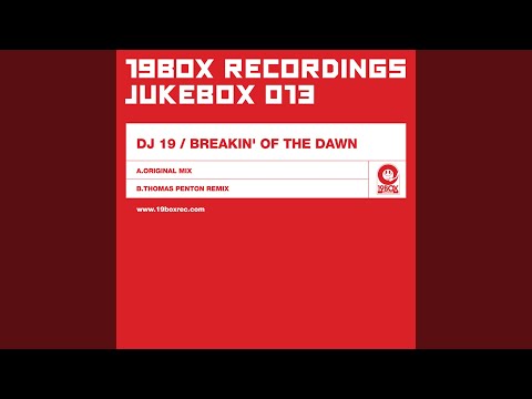 DJ 19 — Breakin' Of The Dawn (Thomas Penton Remix)