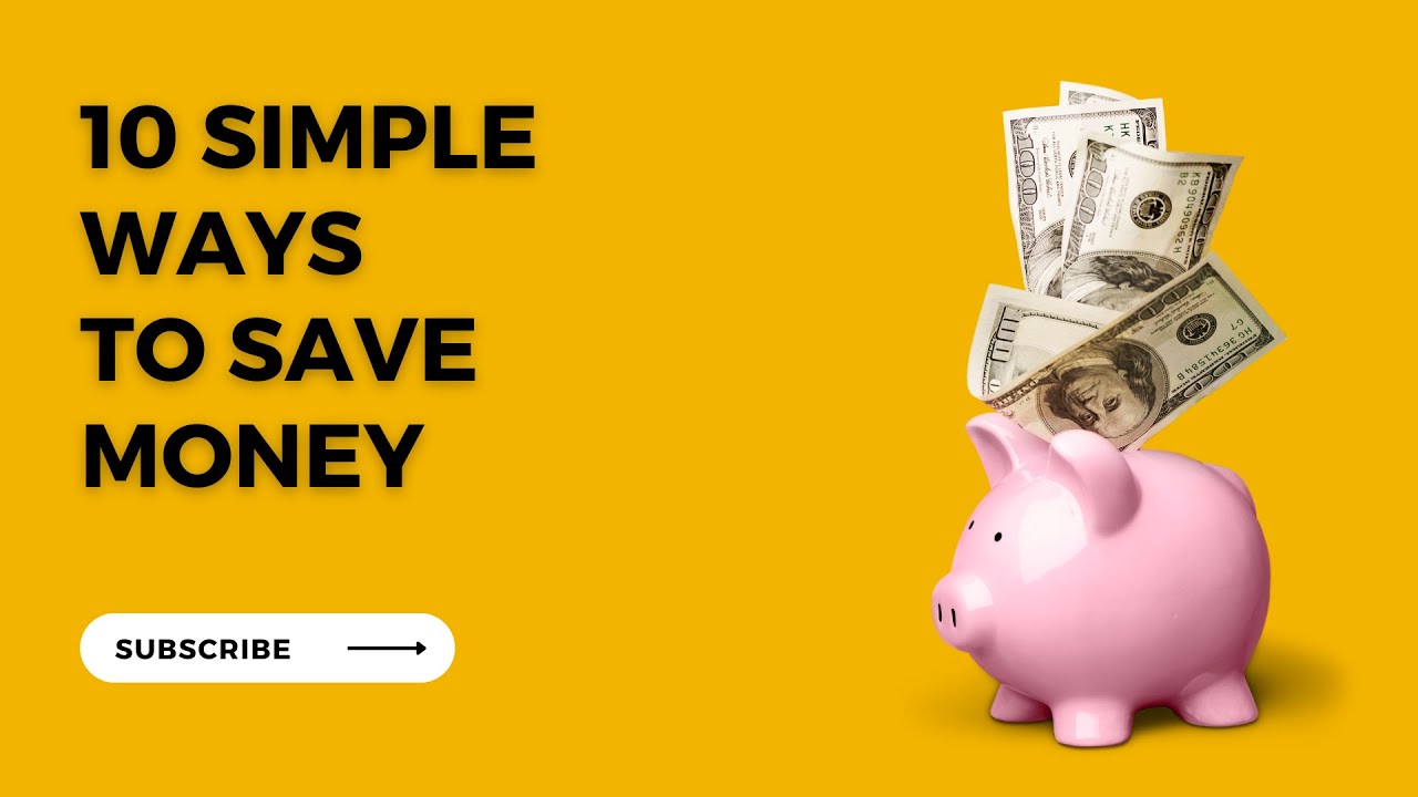 10 Simple Ways to Save Money How to Save Money YouTube