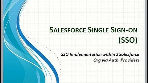 Single Sign-On (SSO) Between Salesforce Orgs via Auth Provider
