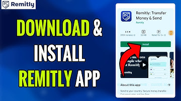 Download & Install Remitly App 2022 | 
