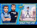 I WALK THE LINE