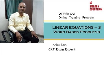 Linear Equations - Part 3 (For CAT Preparation) II Ashu Jain