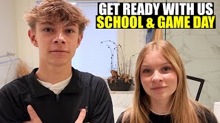 GET READY WITH US FOR SCHOOL and GAME DAY!