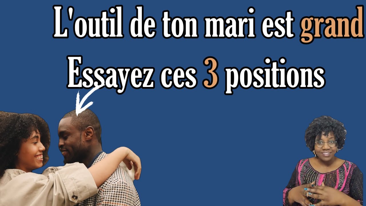Les 3 positions pour un grand outil