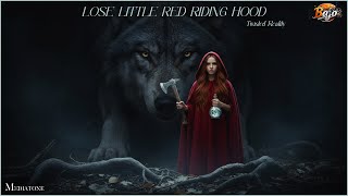 Lose Little Red Riding Hood - Twisted Reality