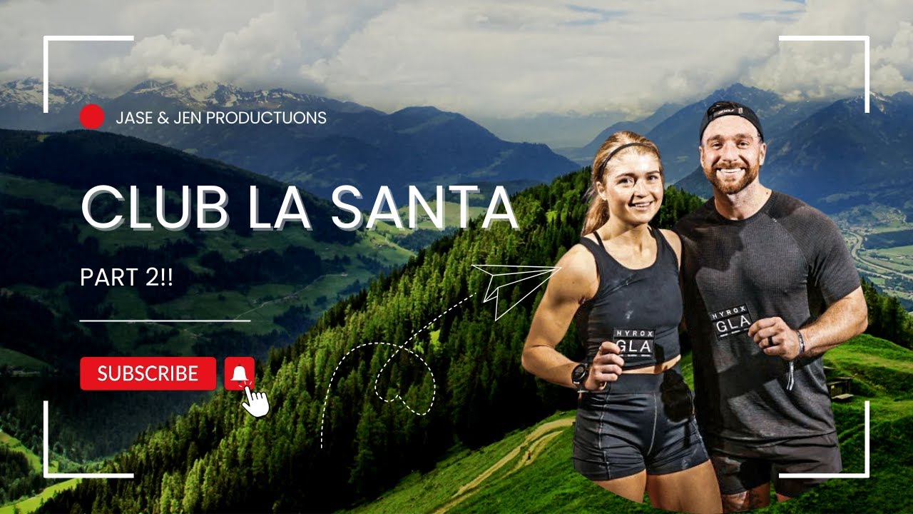 Club La Santa - Part 2