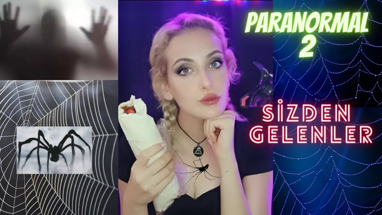 PARANORMAL -2 | SİZDEN GELENLER | DORİTOSLU ÇİĞKÖFTE MUKBANG