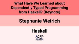 [Haskell'26] What Have We Learned about Dependently Typed Programming from Haskell (Keynote) Guide