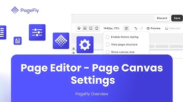 How to Use PageFly Page Editor Canvas | PageFly Tutorial 2024 (Legacy Editor)