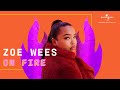 On Fire - Zoe Wees