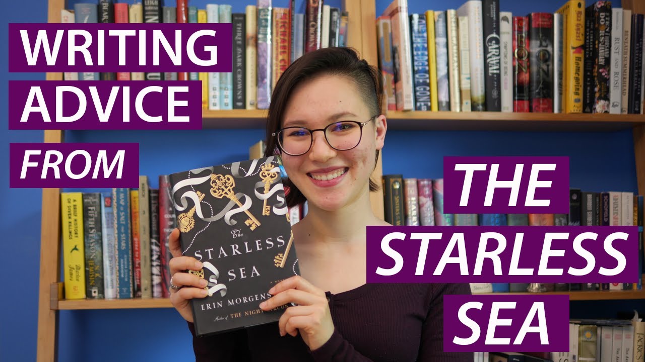 What I learned about writing from THE STARLESS SEA by Erin Morgenstern