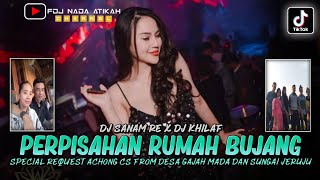 Download lagu DJ BEST FUNKOT ‼️ PERPISAHAN RUMAH BUJANG X SANAM RE ‼️ REQ ACHONG CS mp3