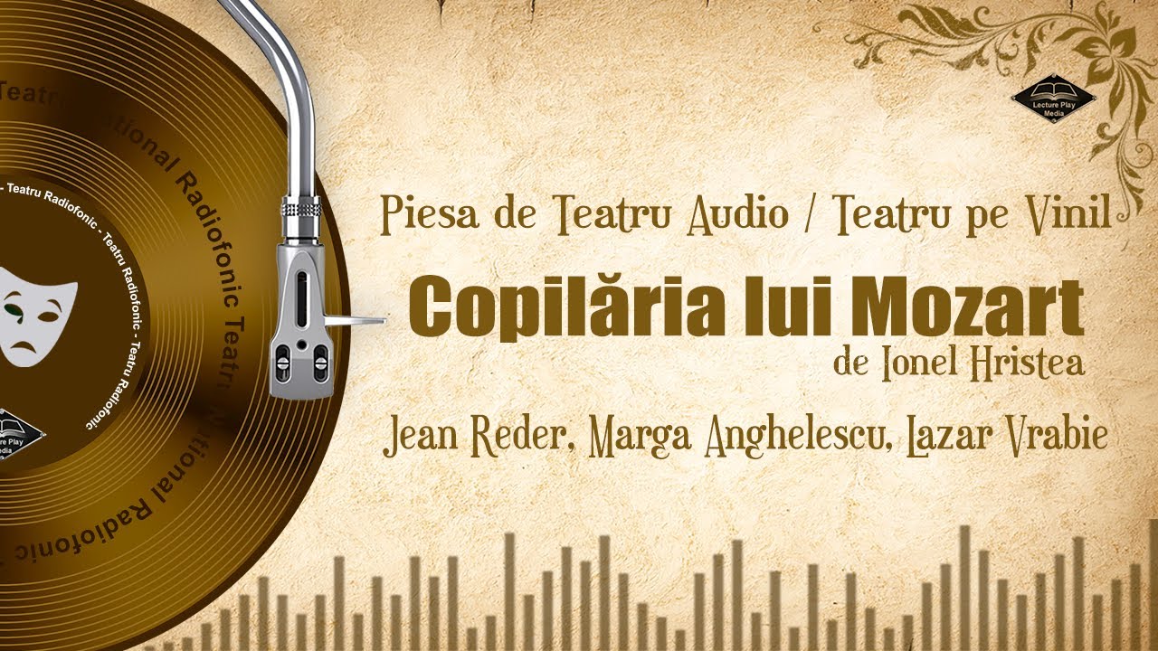 Copilăria lui Mozart | Teatru pe Vinil