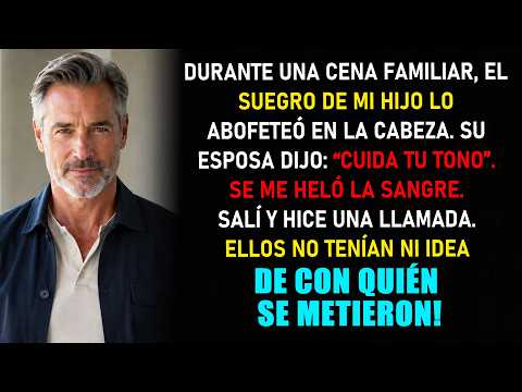 El suegro de mi hijo lo golpeó durante la cena, así que hice una sola llamada… y todo se derrumbó