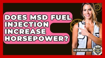 Does MSD Fuel Injection Increase Horsepower? - Car Performance Pros