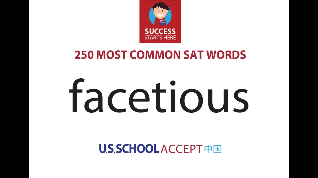 study in the USA us school accept sat test prep vocabulary facetious