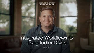 Integrated Workflows for Longitudinal Care