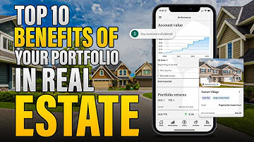 Top 10 Best Reasons To Diversify Your Investment Portfolio: Real Estate Benefits