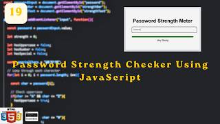 Building  Password Strength Checker Using JavaScript | Exploring JavaScript Day 19 | ScratchStart