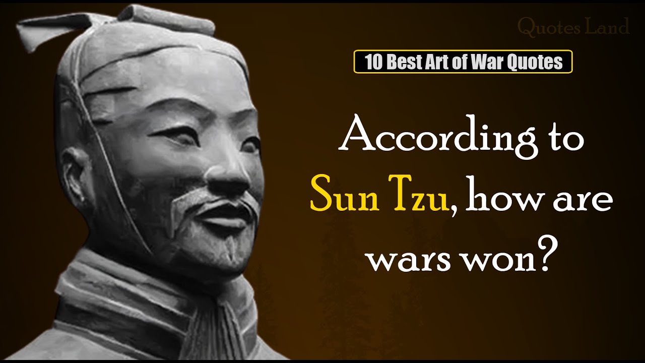Top Ten Sun TZU Quotes | Sun Tzu Art of War | Sun Tzu Quotes | Motivational Quotes | Quotes Land