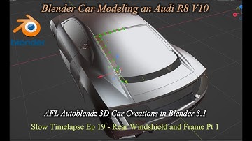 Blender 3.10 Car Modeling an Audi R8 V10 Slow Time-lapse Ep 19 Rear Windshield and Frame Pt 1