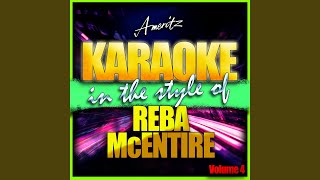 Why Do We Want (What We Know We Can&#39;t Have) (In the Style of Reba McEntire) (Karaoke Version)