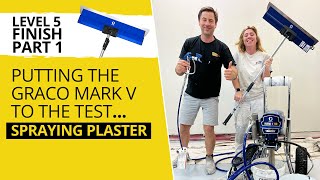 Spraying plaster… putting the Graco Mark V to the test!