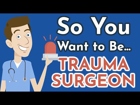 So You Want to Be a TRAUMA SURGEON [Ep. 8]