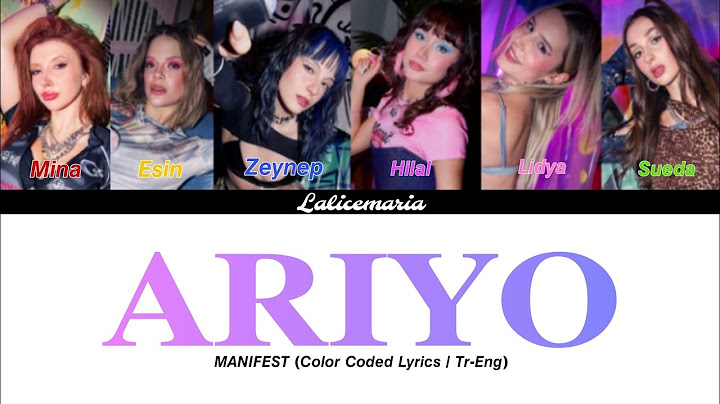 MANIFEST - “Arıyo” (Turkish - Color Coded Lyrics)