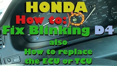 Blinking Drive 4 D4 Light FIX - ECU TCM Replacement Fix 1994 Honda Accord