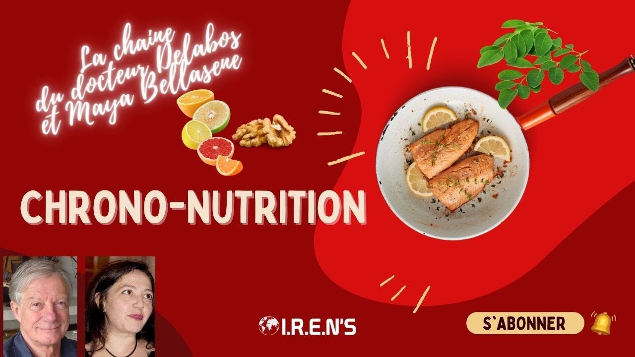 Chrono-nutrition - Savoir manger correctement !!!