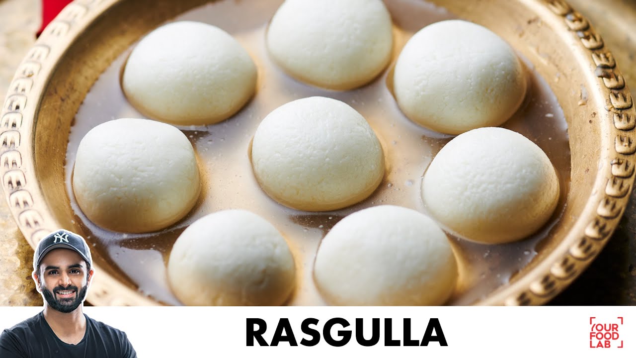 Rasgulla Recipe  Tips for Soft Roshogullas        Chef Sanjyot Keer