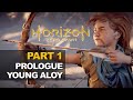 Horizon Zero Dawn - PART 1: PROLOGUE (YOUNG ALOY) - Ultra Hard PC