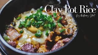 Clay Pot Rice w/ Chinese Sausage and Cured Pork Belly| Delicious and easy Hong Kong dish