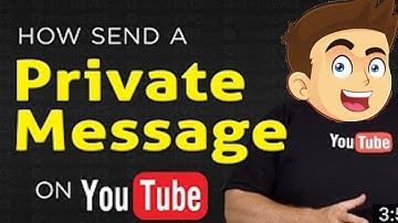 SEND Private MESSAGE on New 2018 YouTube Channels { HOW }