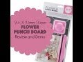 We R Memory Keepers Flower Punch Board Review and Demo