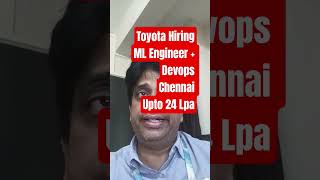Toyota Hiring ML Engineer | Kubernetes + Python | Chennai Jobs 2026