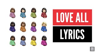 Love All · Drake · JAY-Z (Lyrics Video)