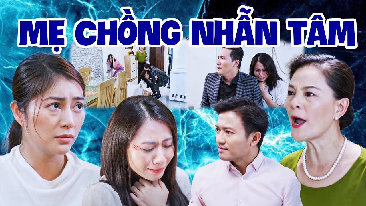 MẸ CHỒNG NHẪN TÂM | PHIM NGẮN MẸ CHỒNG NÀNG DÂU 2024 | PHIM MẸ CHỒNG NÀNG DÂU HAY NHẤT