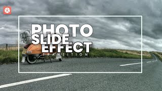 Create! Photo Slide Transition Effect || In kinemaster screenshot 4