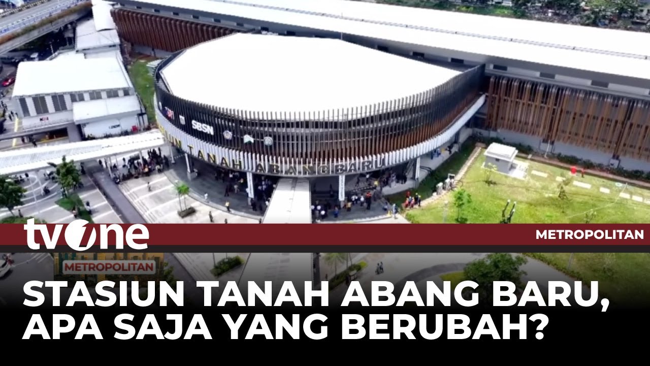 Melihat Megahnya St. Tanah Abang Baru usai Direnovasi Selama Dua Tahun | tvOne