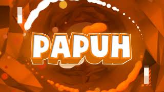 #38 Fan-Intro For PapuhTM | Best | Vendo Las Intros x2